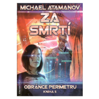 Za smrtí - Obránce perimetru 2