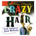 Bloomsbury Publishing Crazy Hair (Neil Gaiman)