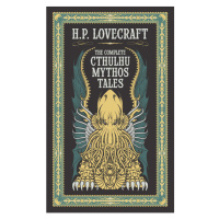 Sterling Publishing H. P. Lovecraft: Complete Cthulhu Mythos Tales