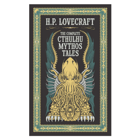 Sterling Publishing H. P. Lovecraft: Complete Cthulhu Mythos Tales