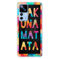 Odolné silikónové puzdro iSaprio - Hakuna Matata 01 - Xiaomi 12T / 12T Pro