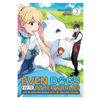 Seven Seas Entertainment Even Dogs Go to Other Worlds 2 (Manga)