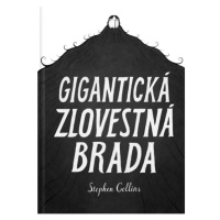 Brak Gigantická zlovestná brada