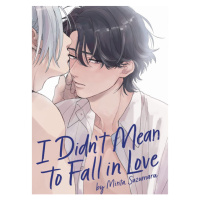 Seven Seas Entertainment I Didn't Mean to Fall in Love