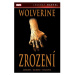 CREW Wolverine: Zrození (Legendy Marvel)