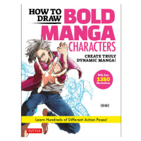 Tuttle Publishing How to Draw Bold Manga Characters