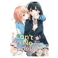 Kodansha America I Can't Say No to the Lonely Girl 1