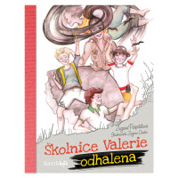 Školnice Valerie odhalena, Pospíšilová Zuzana