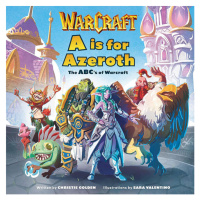 Titan Books Warcraft: A is for Azeroth The ABC's of Warcraft