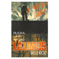 CREW Lazarus 2: Selekce