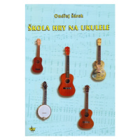 Publikácia Škola hry na ukulele + CD - Ondřej Šárek