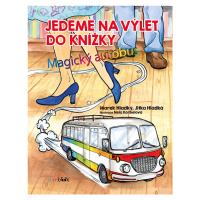 Jedeme na výlet do knížky, Hladký Marek