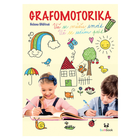 Grafomotorika - Už se můžu smát, už se učím psát!, Uhlířová Helena