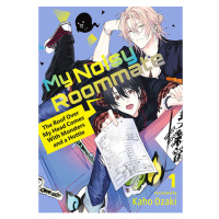 Kodansha America My Noisy Roommate: The Roof Over My Head Comes With Monsters and a Hottie 1