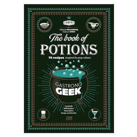 Titan Books Gastronogeek The Book of Potions