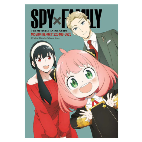 Viz Media Spy x Family: The Official Anime Guide-Mission Report: 220409-0625