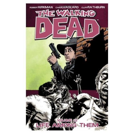 Image Comics Walking Dead 12 - Life Among Them