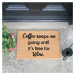 Rohožka z prírodného kokosového vlákna Artsy Doormats Coffee Keeps Me Going, 40 x 60 cm