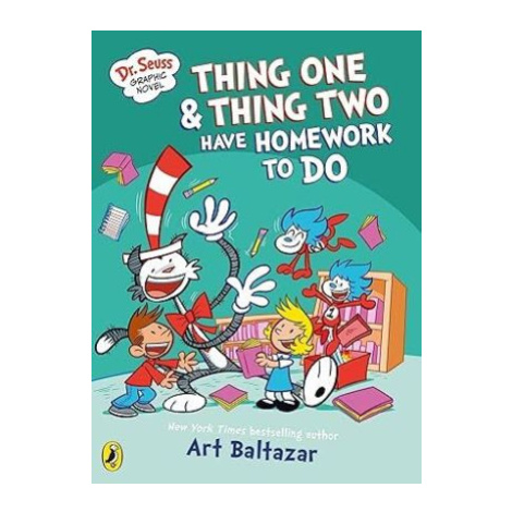 Dr Seuss Graphic Novel: Thing One and Thing Two Have Homework to Do - Art Baltazar