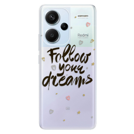 Odolné silikónové puzdro iSaprio - Follow Your Dreams - black - Xiaomi Redmi Note 13 Pro+ 5G
