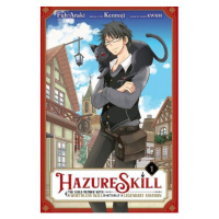 Yen Press Hazure Skill: The Guild Member with a Worthless Skill Is Actually a Legendary Assassin