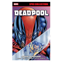 Marvel Deadpool Epic Collection: Johnny Handsome