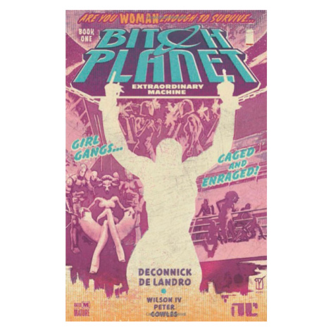 Image Comics Bitch Planet 1 - Extraordinary Machine