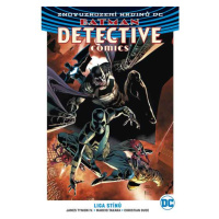 BB art Batman Detective Comics 3: Liga stínů (Znovuzrození hrdinů DC)