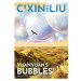 Top Shelf Productions Cixin Liu's Yuanyuan's Bubbles A Graphic Novel