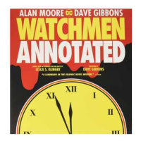 DC Comics Watchmen The Annotated Edition