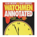 DC Comics Watchmen The Annotated Edition