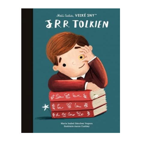 Malí ľudia, veľké sny: J. R. R. Tolkien - Isabel Sanchez Vegara Slovart