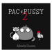 Epocha Pac & Pussy 2