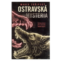 Straky na vrbě Ostravská mystéria