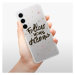 Odolné silikónové puzdro iSaprio - Follow Your Dreams - black - Samsung Galaxy S24+