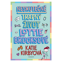 Fragment Neskutečně trapný život Lottie Brooksové CZ verzia