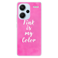 Odolné silikónové puzdro iSaprio - Pink is my color - Xiaomi Redmi Note 13 Pro+ 5G