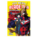 CREW My Hero Academia: Moje hrdinská akademie 1