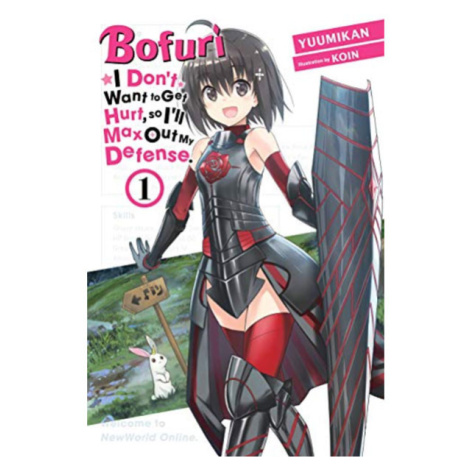 Yen Press Bofuri: I Don't Want to Get Hurt, so I'll Max Out My Defense. 1 (Light novel)