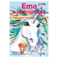 Ema a jednorožec - Tajemství krystalu, Ciprová Oldřiška