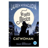 CREW Catwoman: Ve svitu Měsíce