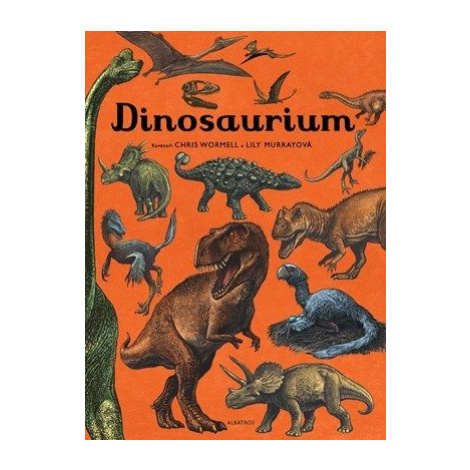 Dinosaurium (česky) - Lily Murray ALBATROS
