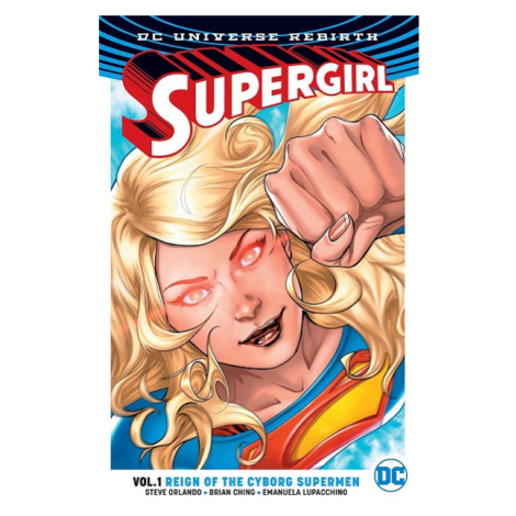 DC Comics Supergirl 1: Reign of the Cyborg Supermen (Rebirth)