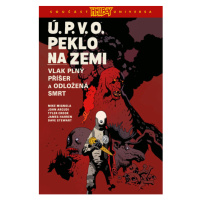 Comics Centrum Ú.P.V.O. Peklo na zemi 4 - Vlak plný příšer a Odložená smrt