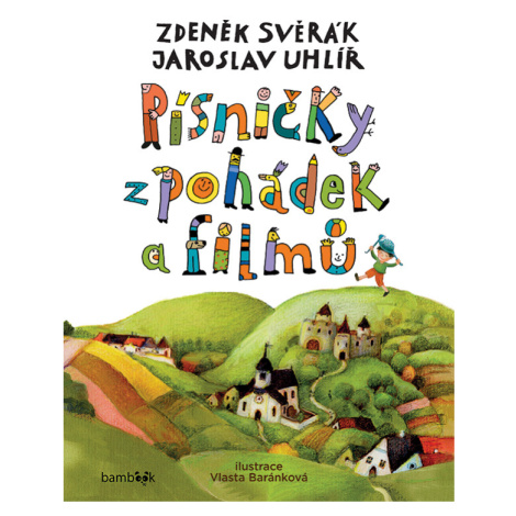 Písničky z pohádek a filmů, Svěrák Zdeněk