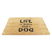 Rohožka z kokosového vlákna 60x90 cm Life Is Better With & Dog – Artsy Doormats