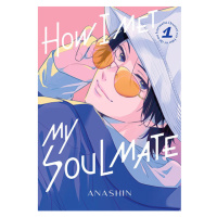 Kodansha America How I Met My Soulmate 1