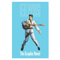 Z2 Comics ELVIS: The Official Graphic Novel Deluxe Edition