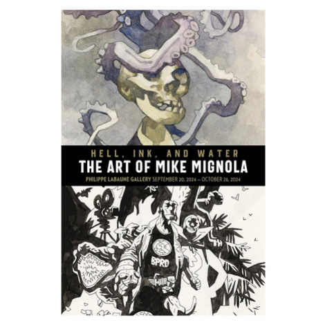 Idea & Design Works Hell, Ink and Water: The Art of Mike Mignola