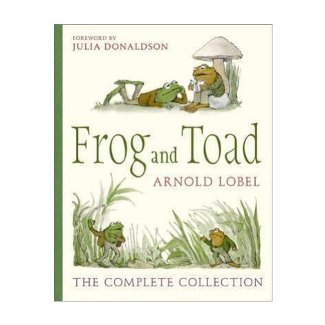 Frog and Toad: The Complete Collection - Arnold Lobel